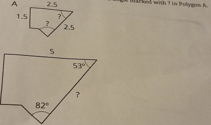 marked with ? in Polygon A.