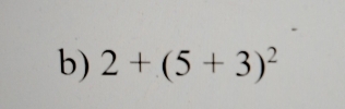 2+(5+3)^2