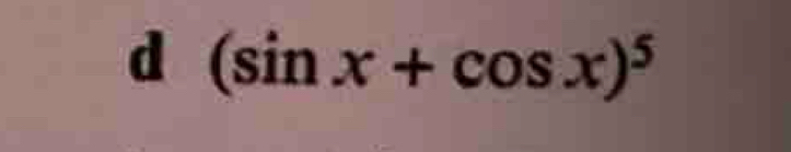 (sin x+cos x)^5