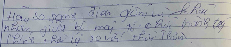 Hay so sang diea gónLRor? 
nom qiǔú bì ray to u háng ta 
CRing tRaLy sO UB TRLL TRON.