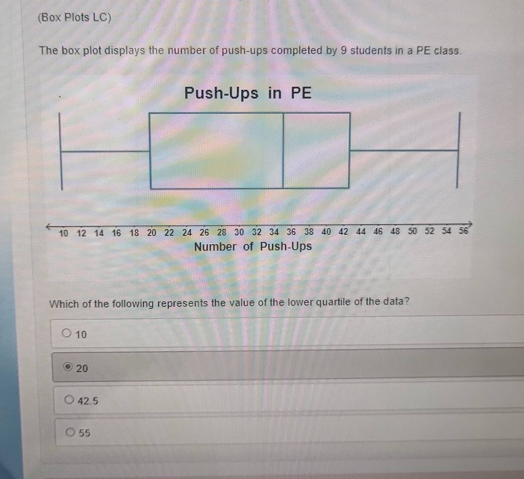 Solved: (Box Plots LC) The box plot displays the number of push-ups ...