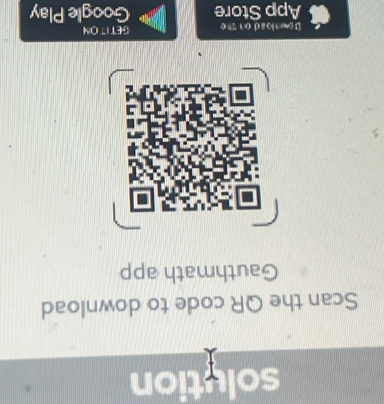 solution 
Scan the QR code to download 
Gauthmath app 
D o t lo a d o th e GETIT OM 
App Store Google Play