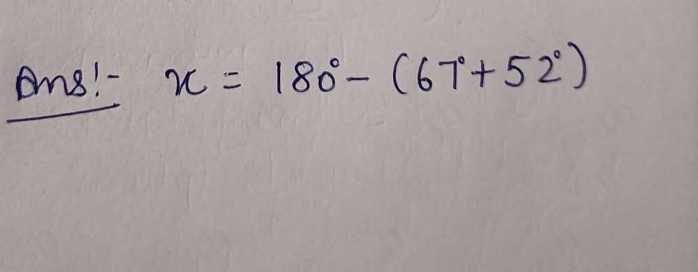 Ams! x=180°-(67°+52°)