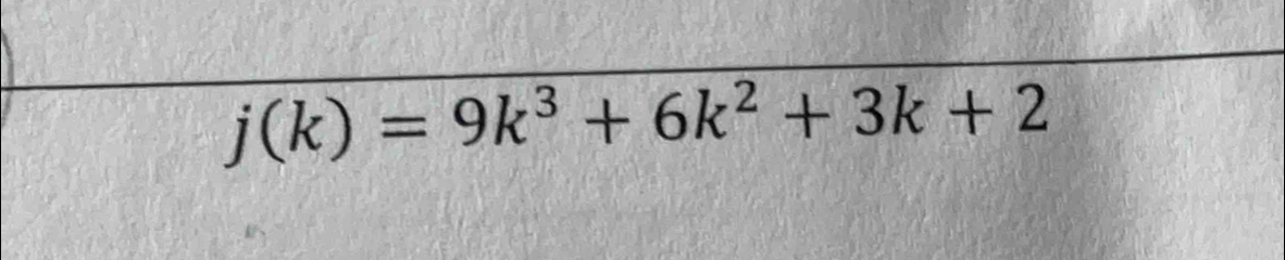 j(k)=9k^3+6k^2+3k+2