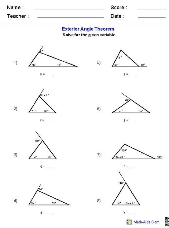 Name : _Score :_
Teacher : _Date :_
Exterior Angle Theorem
Solve for the given variable.
1)
5)
k= _
_ a=
2) 
6)
r= _
_ e=
3)
7)
d= _
_ n=
4)
8)
s= _
_ v=
Math-Aids.Com