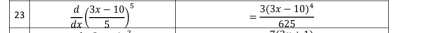 23  d/dx ( (3x-10)/5 )^5 =frac 3(3x-10)^4625