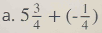 5 3/4 +(- 1/4 )