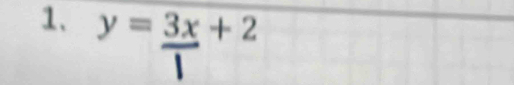 y=frac  3x/1 +2endarray