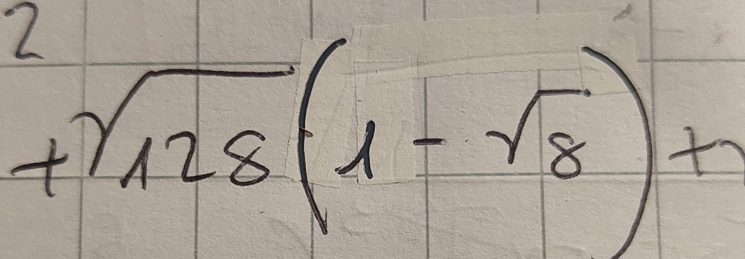  1/3 
+sqrt(128)(1-sqrt(8))+