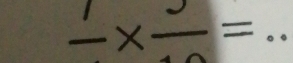 frac 1* frac 3= _