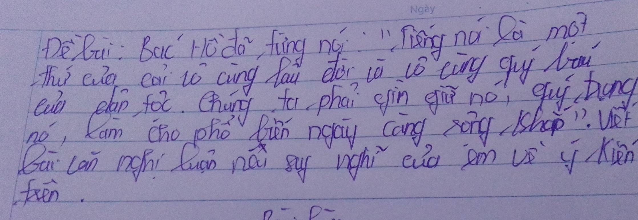 Debai: Bac Hú do fīng ná " Teng ná Rò mó? 
this eo, cai tó càng fau dà tó tó zung gug bui 
eao ehao for Chāng for phan eín gi nó, Quó Zong 
no, Cam Zho pho Bien ngay cang zong tshap" v 
Bu can mgài Qugà nái sy ugh eo pm vǒ j Kin 
ken.
D^-· D^-