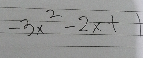 -3x^2-2x+1