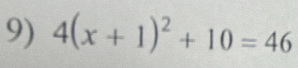 4(x+1)^2+10=46