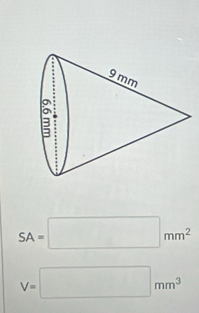 SA=□ mm^2
V=□ mm^3