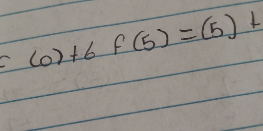 (0)+6f(5)=(5)+