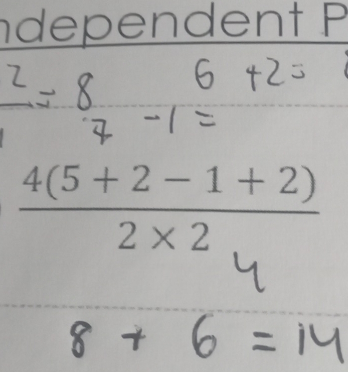  (4(5+2-1+2))/2* 2. 