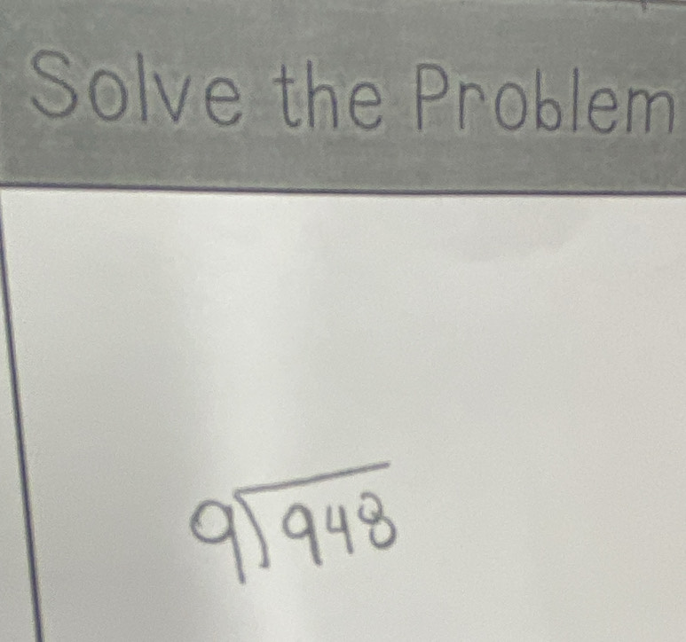 Solve the Problem