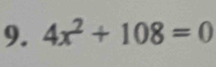 4x^2+108=0