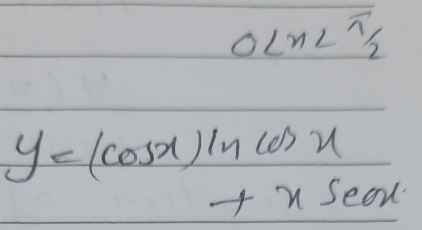 0
y=(cos x)ln cos x+xsec x