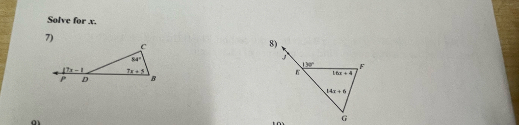 Solve for x.
7)
a