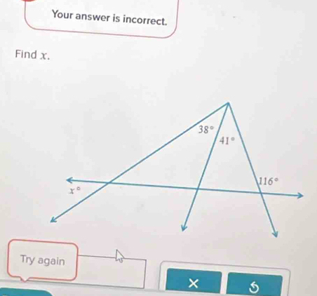 Your answer is incorrect.
Find x.
Try again
×