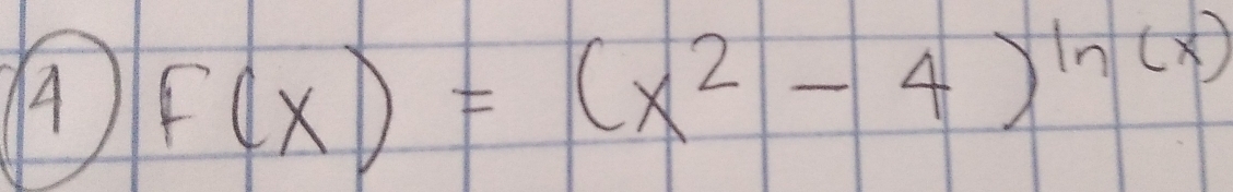 A F(x)=(x^2-4)^ln (x)