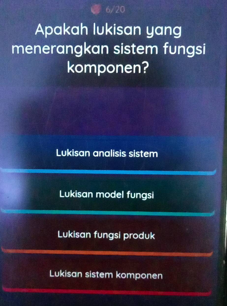 6/20
Apakah lukisan yang
menerangkan sistem fungsi
komponen?
Lukisan analisis sistem
Lukisan model fungsi
Lukisan fungsi produk
Lukisan sistem komponen