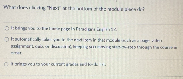 Solved: What does clicking "Next" at the bottom of the module piece do ...