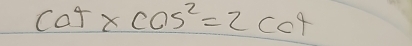 Ca^4* COS^2=2CO4