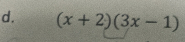 (x+2)(3x-1)