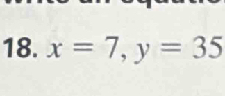 x=7, y=35