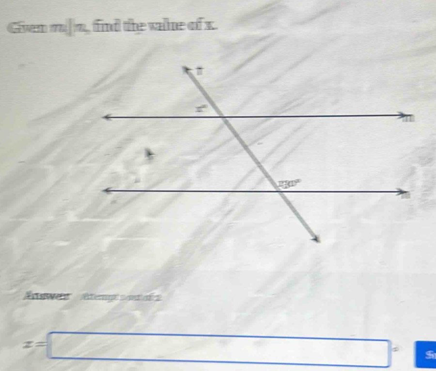 Given mj n, find the vake of x.
Aswes Atemgt sonta t 2
x=□ □