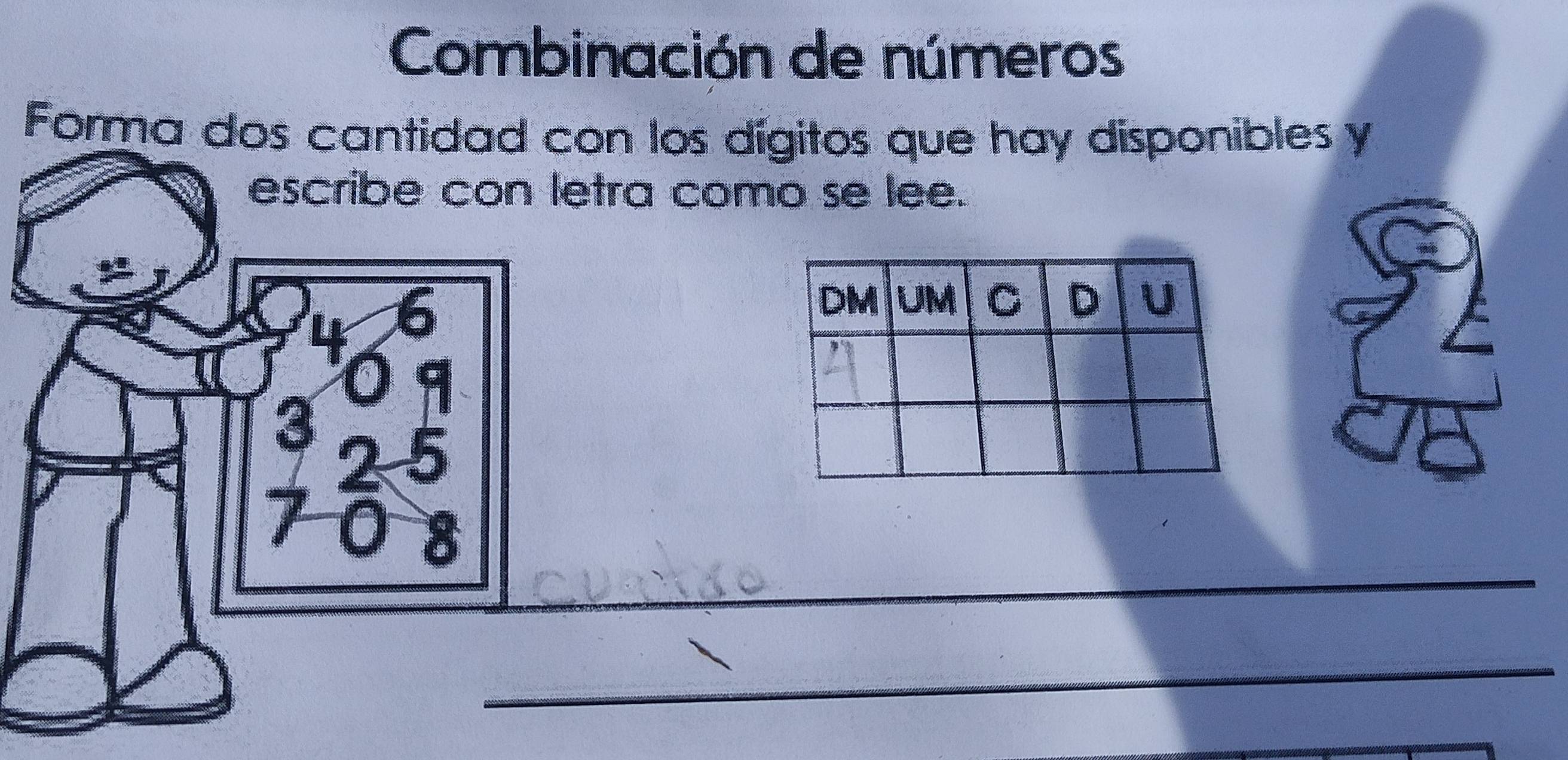 Combinación de números 
Forma dos cantidad con los dígitos que hay disponibles y 
escribe con letra como se lee.
4 6
9
3
2 5
_
8
_