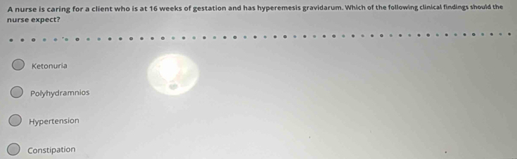 Solved: A nurse is caring for a client who is at 16 weeks of gestation ...