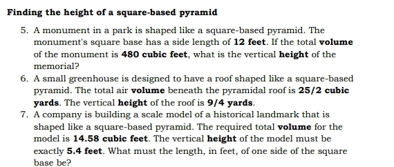 Solved: Finding the height of a square-based pyramid 5. A monument in a ...