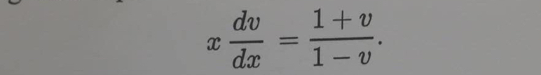 x dv/dx = (1+v)/1-v .