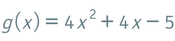 g(x)=4x^2+4x-5