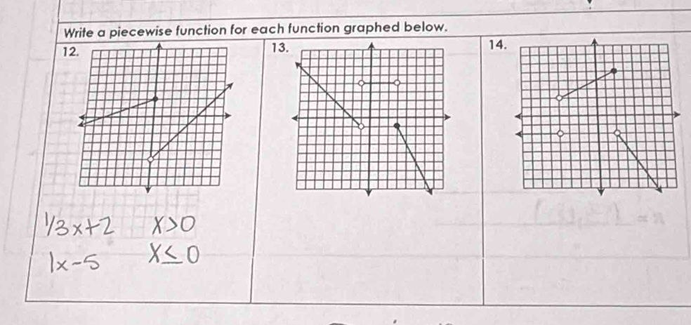 Write a piecewise function for each function graphed below. 
1314