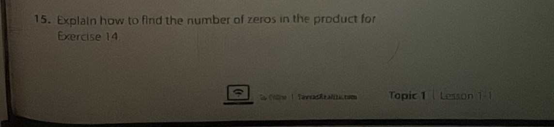 Solved: Explain how to find the number of zeros in the product for ...