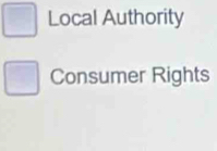 Local Authority 
Consumer Rights