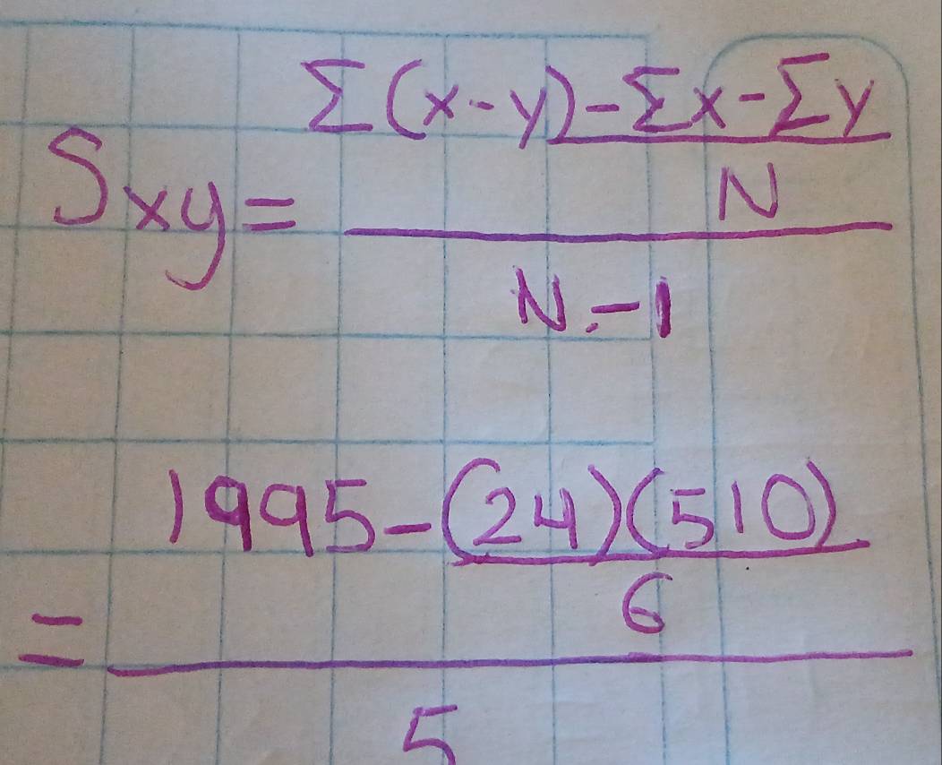 S_xy= (sumlimits (x-y)-sumlimits x-sumlimits y)/N-1 
= (1995-(2-(24)(510))/6 