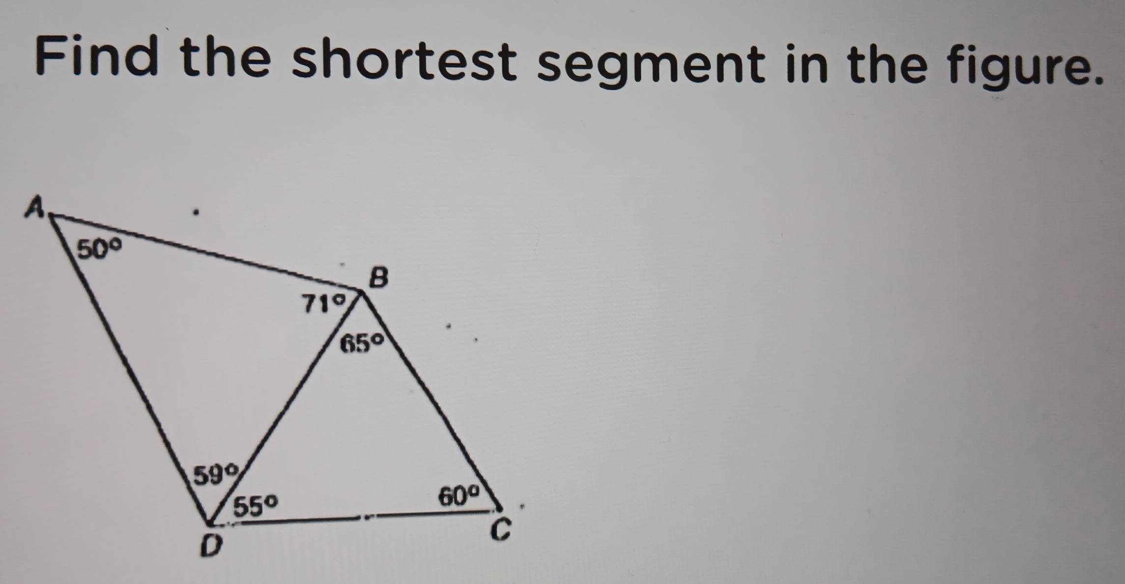 Find the shortest segment in the figure.