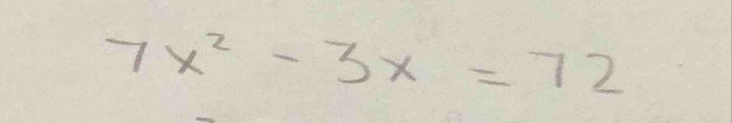 7x^2-3x=72