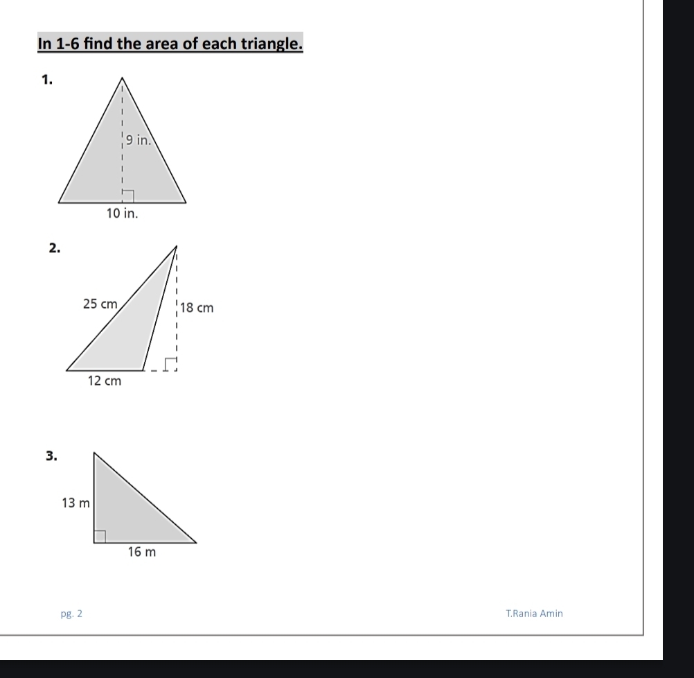 تم الحل:In 1-6 find the area of each triangle. 1. 3. pg. 2 T.Rania Amin