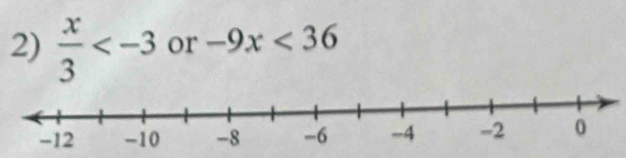  x/3  or -9x<36</tex>