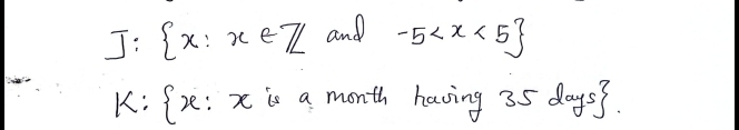  x:x∈ Z and -5
K: (2e: xe is a month having 35 days3.