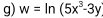 w=ln (5x^3-3y