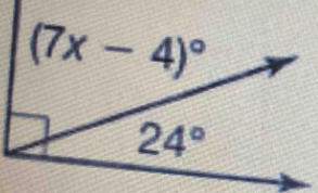 (7x-4)^circ 
24°