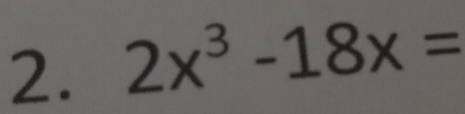 2x^3-18x=