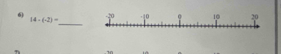 14-(-2)=. 20 10